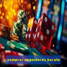 comprar seguidores barato